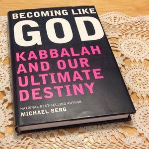 Kabbalistic Study of Humanity - Becoming Like God